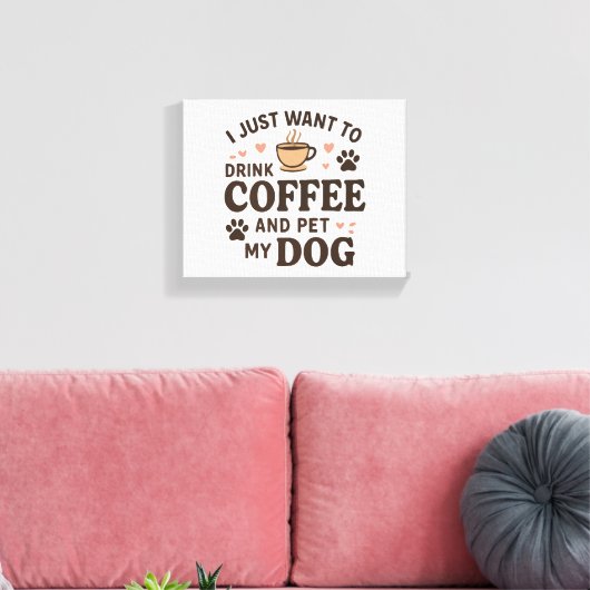 Funny Dog Lover Mok Dog mama Dog Dad Canvas Afdruk (Insitu (Woonkamer))