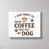 Funny Dog Lover Mok Dog mama Dog Dad Canvas Afdruk (Voorkant)