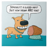 Funny Dog met geglazuurde ham Tegeltje (Voorkant)