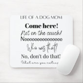 Funny Dog Mom Sayings Muismat (Met muis)