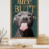 Funny Dog Nice Butt Bathroom Wall Art Poster (Keuken)