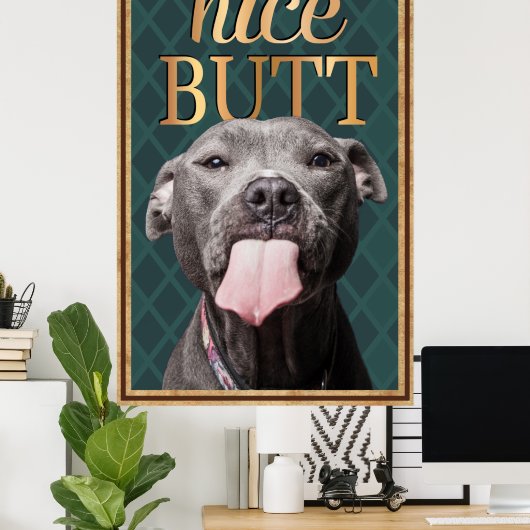 Funny Dog Nice Butt Bathroom Wall Art Poster (Thuiskantoor)