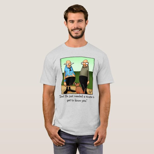 Funny Dog Owner Humor Tee Shirt (Voorkant volledig)