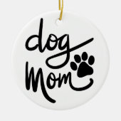 Funny Dog Paw Dog mama Keramisch Ornament (Voorkant)
