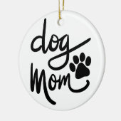 Funny Dog Paw Dog mama Keramisch Ornament (Links)
