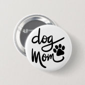 Funny Dog Paw Dog mama Ronde Button 5,7 Cm (Voorkant /achterkant)