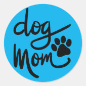 Funny Dog Paw Dog mama Ronde Sticker (Voorkant)