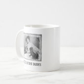 Funny Dog Quote  Art Humor Koffiemok (Voorkant links)