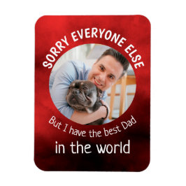 Funny dog Quote Fathers Dag Aangepaste foto Rood Magneet