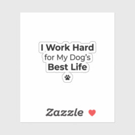 Funny Dog Quote Sticker