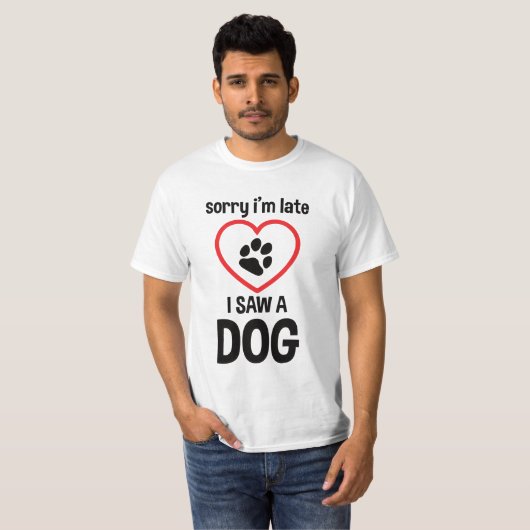 funny dog saying t-shirt (Voorkant volledig)