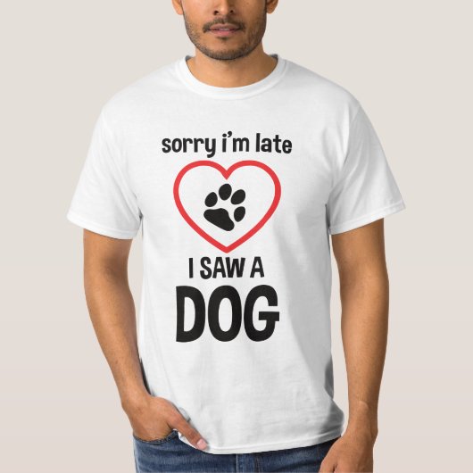 funny dog saying t-shirt (Voorkant)
