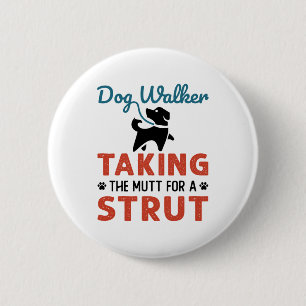 Funny Dog Walker neemt de Mutt voor een Strut Ronde Button 5,7 Cm