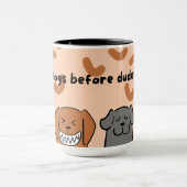 Funny dogs before dudes, Coffee Lovers, dog owners Mok (Midden)
