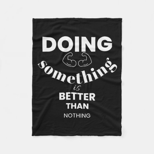 Funny Doing Soing Is Better Than Nothing Design Fleece Deken (Voorkant)
