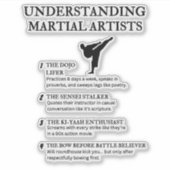 Funny Dojo Life Humor voor Fighters Sticker (Voorkant)