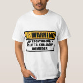Funny Dominoes Player Spontaneously Warning Gift T-shirt (Voorkant)