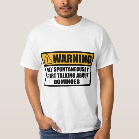 Funny Dominoes Player Spontaneously Warning Gift T-shirt (Voorkant)
