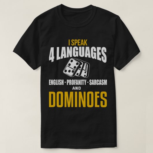 Funny Dominoes Shirt Sarcastisch Spel Dominoes Spe (Design voorkant)