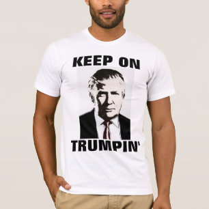 Funny DONALD TRUMP 2016 T-shirts, HOUD OP TRUMPIN' T-shirt