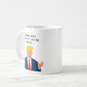 Funny Donald Trump citeert cadeau mok koffie (Voorkant links)