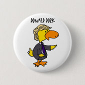 Funny Donald Trump Dork Politieke Cartoon Ronde Button 5,7 Cm (Voorkant)