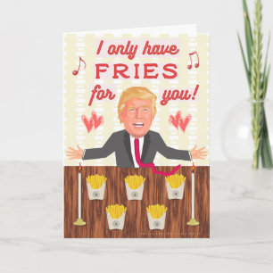 Funny Donald Trump Fast Food Fries Valentijnsdag Feestdagen Kaart