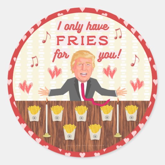Funny Donald Trump Fast Food Fries Valentijnsdag Ronde Sticker (Voorkant)