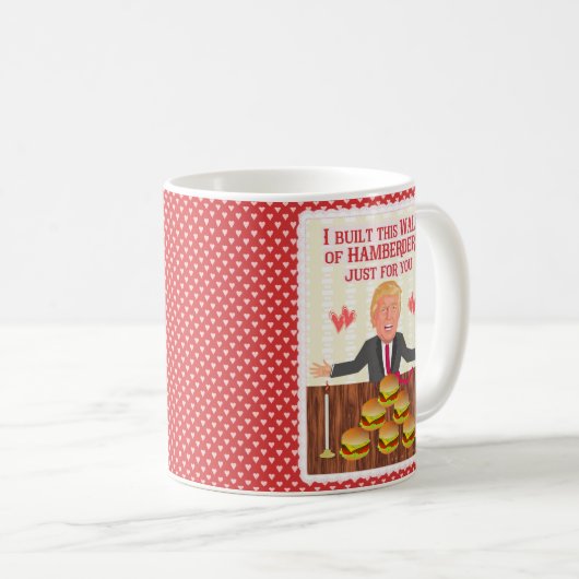 Funny Donald Trump Hamberders Wall Valentijnsdag Koffiemok (Voorkant rechts)