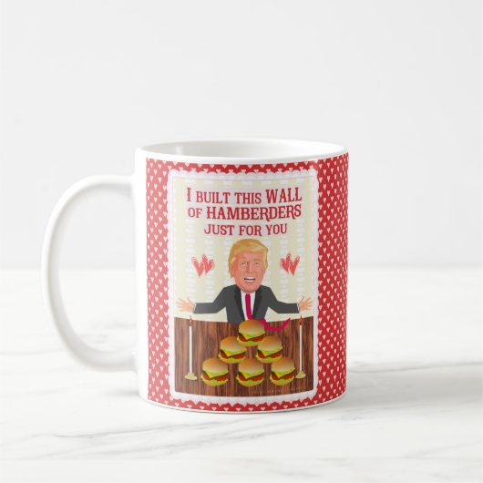 Funny Donald Trump Hamberders Wall Valentijnsdag Koffiemok (Links)