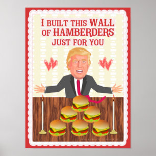 Funny Donald Trump Hamberders Wall Valentijnsdag Poster