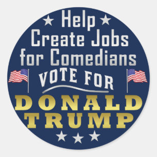 Funny Donald Trump Jobs voor Comedians Ronde Sticker