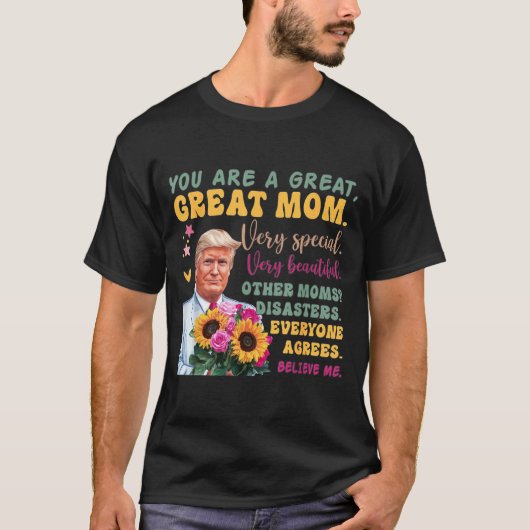 Funny Donald Trump Mothers Day Hold Flower Funny Q T-shirt (Voorkant)
