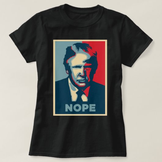 Funny Donald Trump Pop Art NOPE T-shirt (Design voorkant)