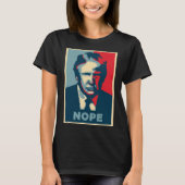 Funny Donald Trump Pop Art NOPE T-shirt (Voorkant)