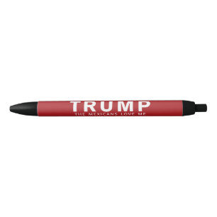 Funny Donald Trump Quote - de Mexicanen houden van Zwarte Inkt Pen