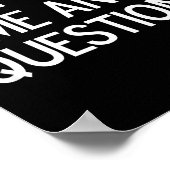Funny, Don't Ask Me Any Questions, Joke Sarcastic  Poster (Hoek)