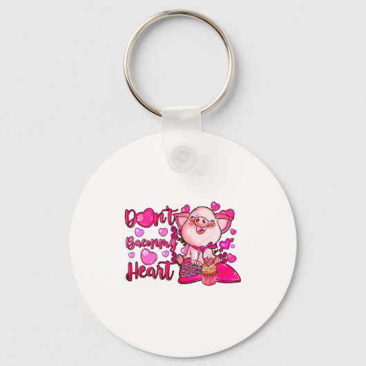 Funny Dont Bacon My Heart Cute G Valentines Da  Sleutelhanger (Voorkant)