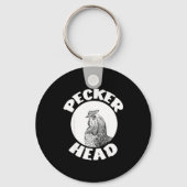 Funny Don't Be A Clucking Pecker Head Chicken Farm Sleutelhanger (Voorkant)