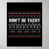 Funny Don't Be Tachy Ems Long Sleeve  Poster (Voorkant)
