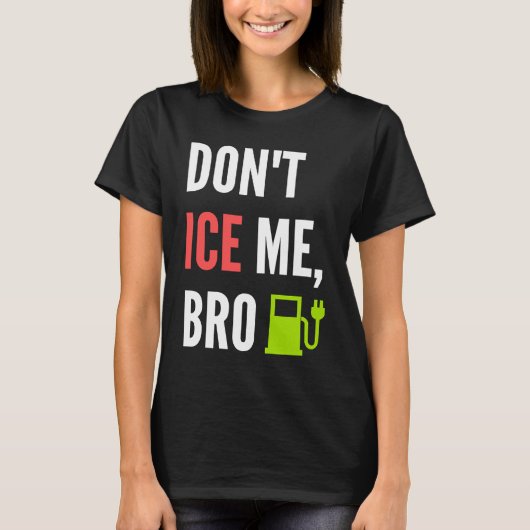 Funny Don't Ice Me Bro Electric Car T-shirt (Voorkant)