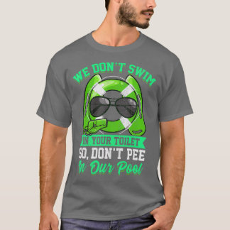 Funny Dont Pee in de pool T-shirt