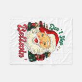 Funny Don't Stop Believing Santa Claus Matching Xm Fleece Deken (Voorkant (Horizontaal))