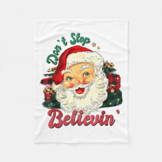 Funny Don't Stop Believing Santa Claus Matching Xm Fleece Deken