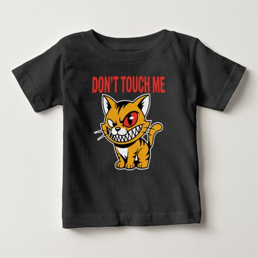 Funny Don't Touch Me Angry Cat Baby T-Shirt (Voorkant)