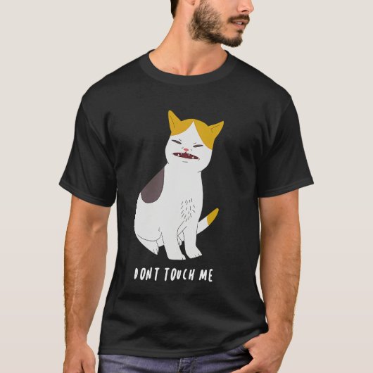 Funny Don't Touch Me Cat Ew Human Ew People Introv T-shirt (Voorkant)