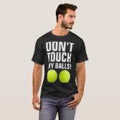 Funny Dont Touch My Pandemic Tennis  T-shirt (Voorkant volledig)