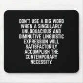 Funny Don't Use A Big Word Writer & Translator Muismat (Voorkant)