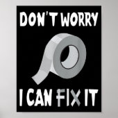 Funny Don't Worry - I Can Fix It - Duct Tape  Poster (Voorkant)