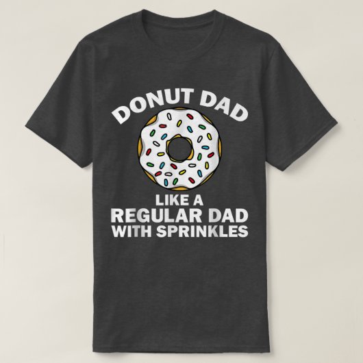 Funny Donut Design For Dad Men Donut Lovers Dough  T-shirt (Design voorkant)